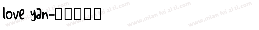 love yan字体转换